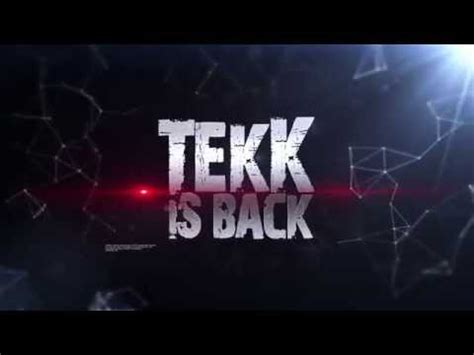 tekk is back